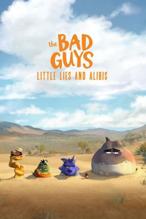 The Bad Guys: Little Lies and Alibis's poster