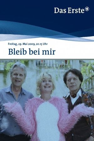 Bleib bei mir's poster