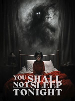 You Shall Not Sleep Tonight's poster