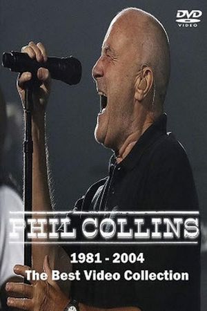 Phil Collins - Best Video Collection 1981-2004's poster