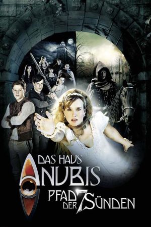 Das Haus Anubis - Pfad der 7 Sünden's poster