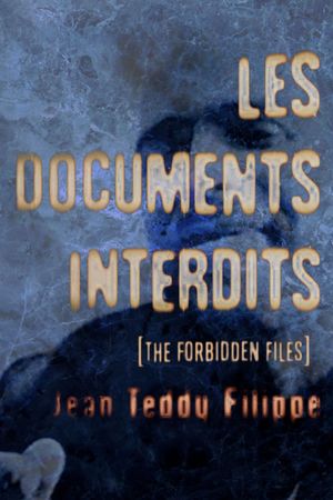 The Forbidden Files's poster
