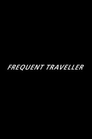 Frequent Traveller's poster