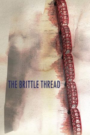 The Brittle Thread's poster