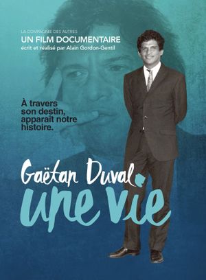 Gaëtan Duval, une vie's poster