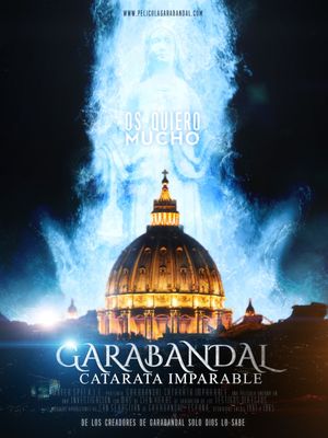 Garabandal, Unstoppable Waterfall's poster