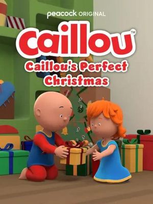 Caillou: Caillou's Perfect Christmas's poster