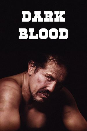 Dark Blood's poster