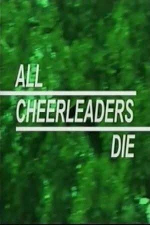All Cheerleaders Die's poster