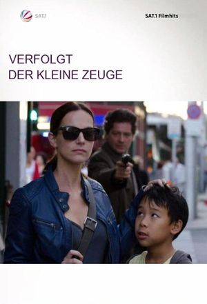 Verfolgt - Der kleine Zeuge's poster