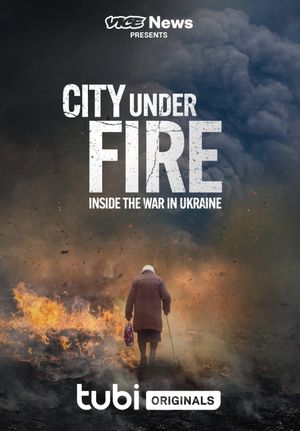 Vice News Presents - City Under Fire: Inside the War in Ukraine's poster
