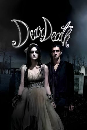 Dear Death: The Movie's poster