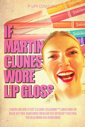 If Martin Clunes Wore Lip Gloss's poster