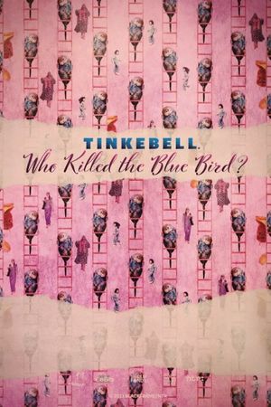 Tinkebell - Who Killed the Blue Bird?'s poster image