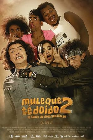 Muleque té doido 2: A lenda de Dom Sebastião's poster