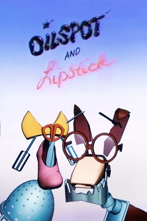 Oilspot and Lipstick's poster