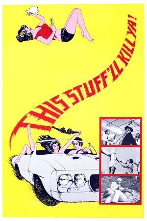 This Stuff'll Kill Ya!'s poster