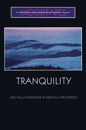 Moodtapes - Tranquility's poster