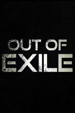 Out of Exile's poster