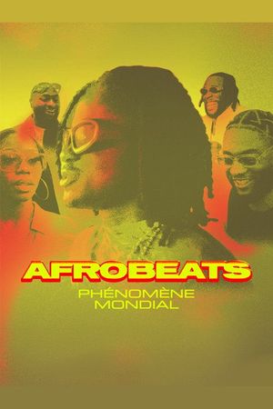 Afrobeats, phénomène mondial's poster