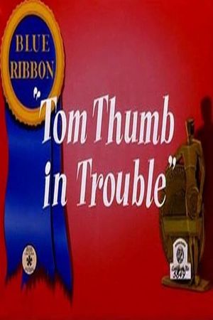 Tom Thumb in Trouble's poster