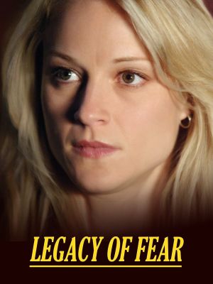 Legacy of Fear's poster