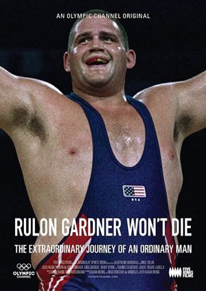 Rulon Gardner Won't Die's poster
