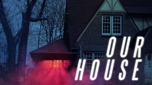 Our House's poster