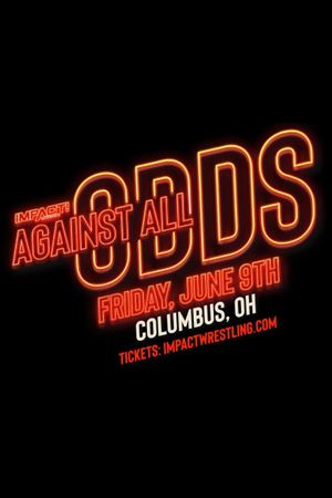 IMPACT Wrestling: Against All Odds 2023's poster