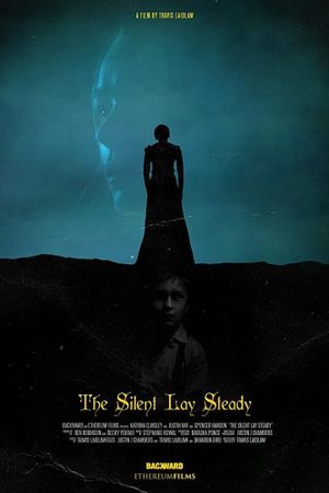 The Silent Lay Steady's poster image