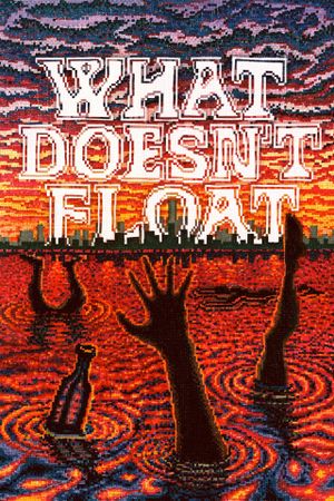 What Doesn't Float's poster