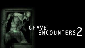 Grave Encounters 2's poster