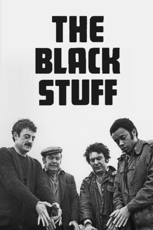 The Black Stuff's poster