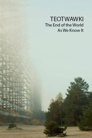 TEOTWAWKI - The End of the World As We Know It's poster image