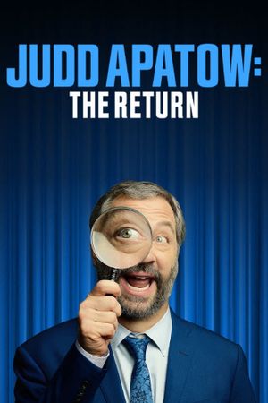 Judd Apatow: The Return's poster