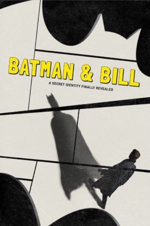 Batman & Bill's poster
