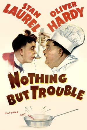 Nothing But Trouble's poster