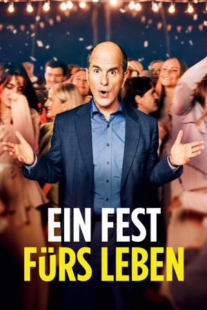Ein Fest fürs Leben's poster