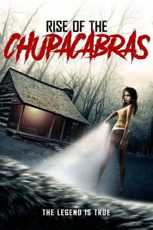 Rise of the Chupacabras's poster
