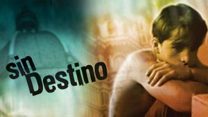 Sin destino's poster