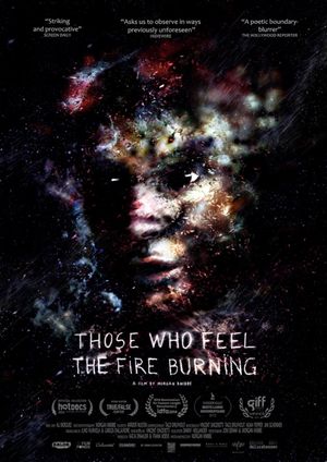 Those Who Feel the Fire Burning's poster