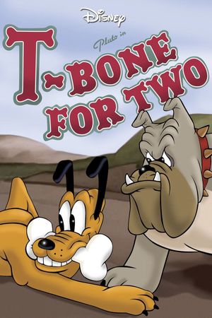 T-Bone for Two's poster