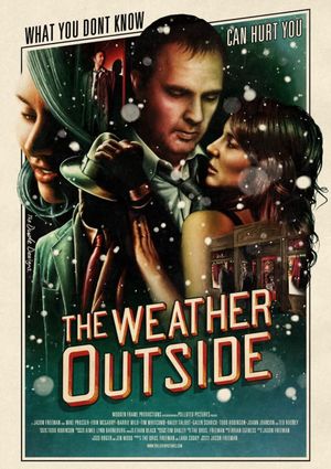 The Weather Outside's poster
