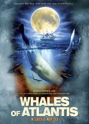Whales of Atlantis: In Search of Moby Dick's poster