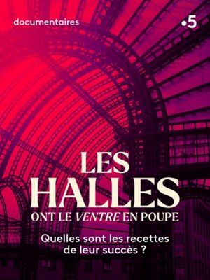 Les halles ont le ventre en poupe's poster