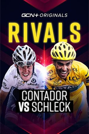 Rivals: Schleck Vs Contador's poster