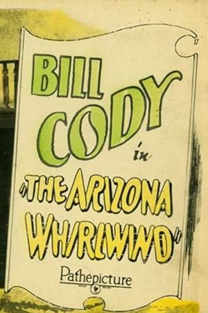 The Arizona Whirlwind's poster