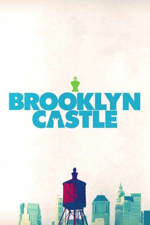 Brooklyn Castle's poster image