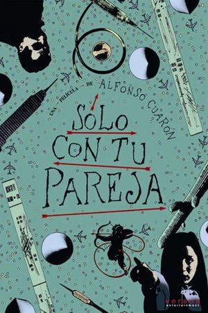 Making 'Sólo con tu pareja''s poster