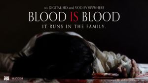 Blood Is Blood's poster